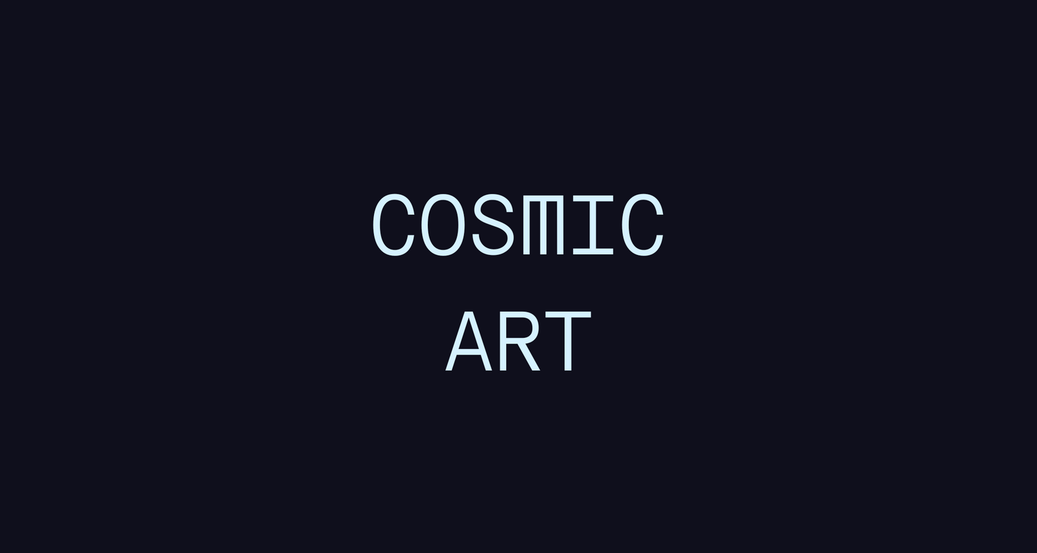 Cosmic Art written in spaced futuristic font over a deep navy background — reflects the calm, celestial energy of the drop~IVAAHI